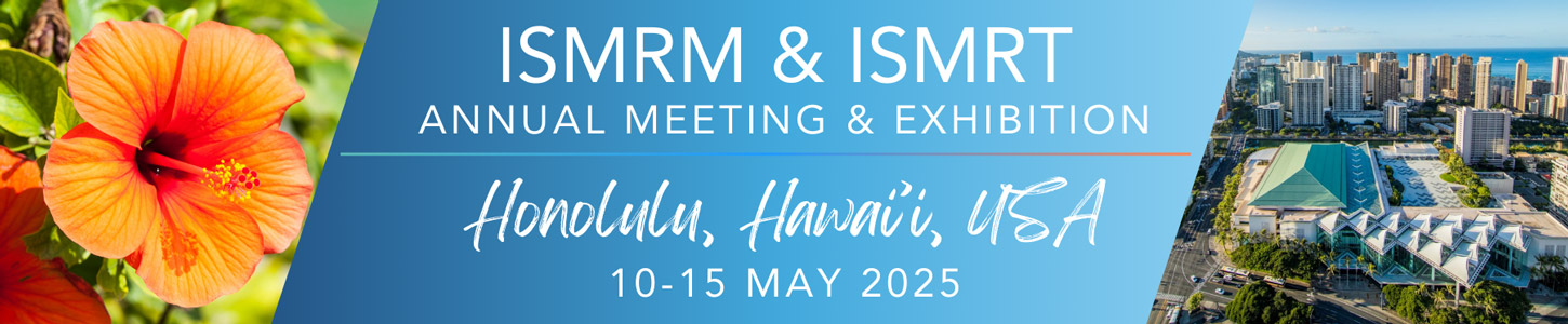 2025 ISMRM & ISMRT Annual Meeting & Exhibition